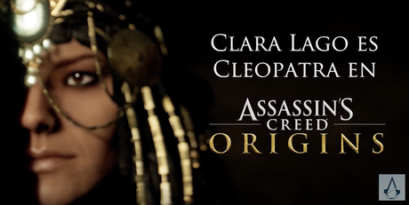 Clara Lago será Cleopatra en Assassin's Creed Origins
