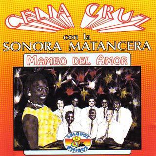 Celia Cruz con la Sonora Matancera-Mambo del Amor