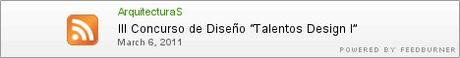 III Concurso de Diseño “Talentos Design I” (Fundación Banco Santander, Universia) – Premios ArquitecturaS