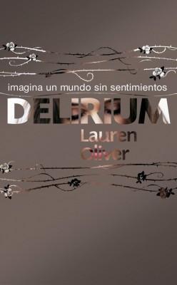 Delirium, de Lauren Oliver - Crítica literaria