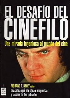 El desafío del cinéfilo, de Richard T. Kelly (edición)