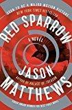 Red Sparrow: A Novel (The Red Sparrow Trilogy Book 1) (English Edition)