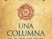 “Una columna fuego (Saga pilares Tierra 3)”, Follett