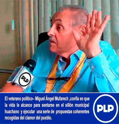 MUFARECH QUIERE SER ALCALDE PROVINCIAL  DE HUAURA…