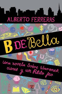 B de Bella, de Alberto Ferreras