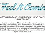 Alessandro Danello presenta nuevo cover feel coming”