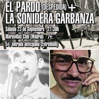 Concierto de El Pardo y Sonidera Garbanza en Maravillas Club