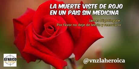 LA MUERTE VISTE DE ROJO EN UN PAÍS SIN MEDICINA