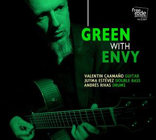 VALENTIN CAAMAÑO: Green With Envy