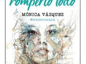 arte romperlo todo, Mónica Vázquez