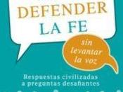 Cómo defender levantar voz. Ivereigh Cierva