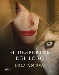 Opinión de El despertar del lobo de Lola P.Nieva