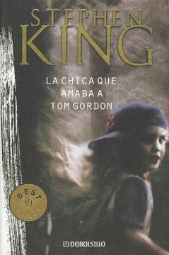 La chica que amaba a Tom Gordon — Stephen King