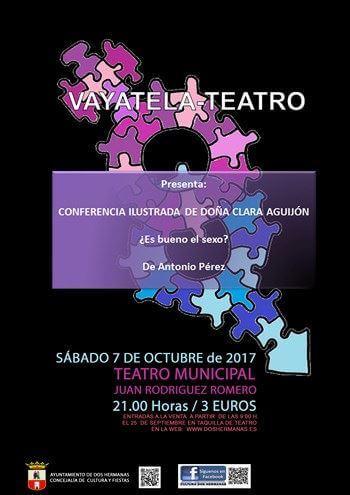 Vayatela-Teatro presenta ‘Conferencia ilustrada de Doña Clara Aguijón, ¿Es bueno el sexo?’
