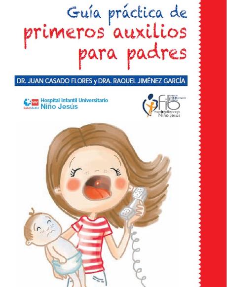 GUIA PRACTICA DE PRIMEROS AUXILIOS PARA PADRES