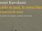 RESEÑA: cielo azul, tierra blanca.