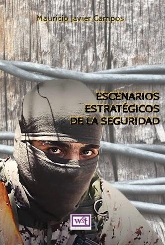 Escenarios estratégicos de la Seguridad