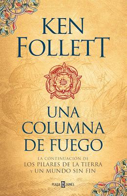 Una columna de fuego (Los pilares de la tierra #3) - Ken Follet