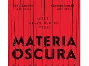 Materia oscura, blockbuster ciencia ficción