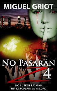 No pasarán Z 4. Miguel Griot