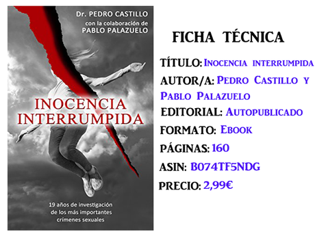 Reseña: Inocencia interrumpida, de Pedro Castillo y Pablo Palazuelo