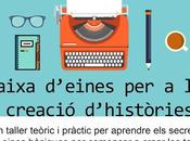 Taller Escritura: Caixa d'eines creació d'històries