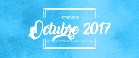 Novedades Editoriales – Octubre 2017