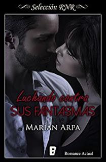 Reseña: Luchando contra sus fantasmas de Marian Arpa