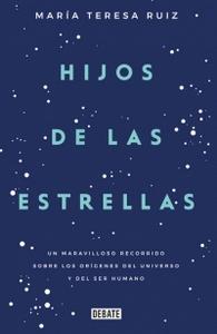 “Hijos de las estrellas”, de María Teresa Ruíz