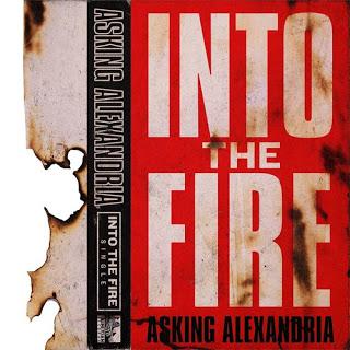 ASKING ALEXANDRIA - Into The Fire