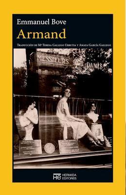 «Armand» de Emmanuel Bove en Encuentros de Lecturas «Armand» de Emmanuel Bove en Encuentros de Lecturas