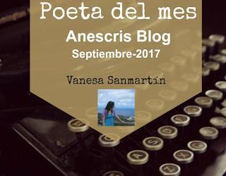 Resumen del Poeta del Mes, este mes con Vanesa Sanmartín