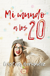 mi mundo a los 20 - Cristina Bermúdez