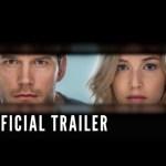 Trailer de PASSENGERS de Morten Tyldum con Jennifer Lawrence y Chris Pratt
