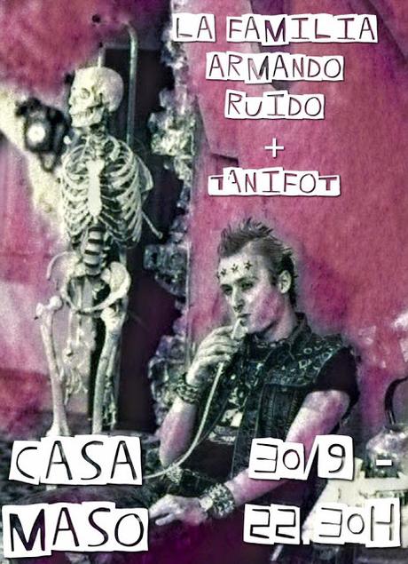 [Noticia] Concierto de La Familia Armando Ruido y Tanifot en Casa Maso (Tortosa)