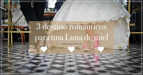 3 destinos para una romántica Luna de miel