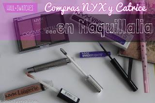 Compras Nyx y Catrice en Maquillalia: Haul y swatches portada