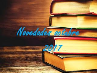 NOVEDADES EDITORIALES OCTUBRE 2017