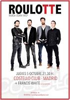 Roulotte y Francis White en Costello Club