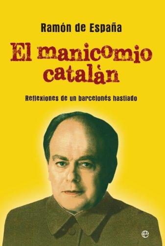 El manicomio catalán de Ramón de España