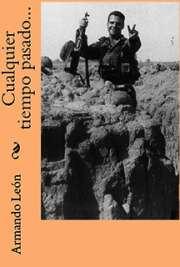 Cualquier Tiempo Pasado…