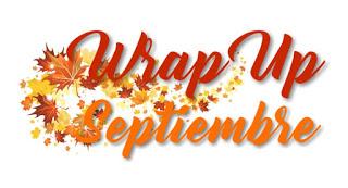 Wrap Up: Septiembre 2017 Wrap Up: Septiembre 2017