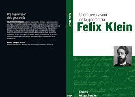 Una nueva visión de la geometría: Felix Klein