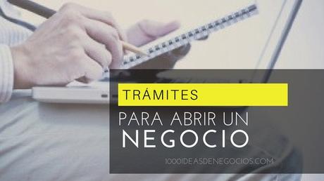 Trámites Para Abrir Un Negocio