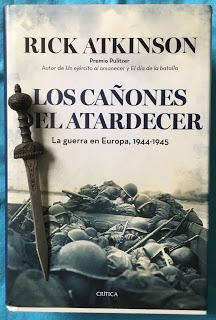 LOS CAÑONES DEL ATARDECER. Rick Atkinson Portada del libro Los cañones del atardecer, de Rick Atkinson