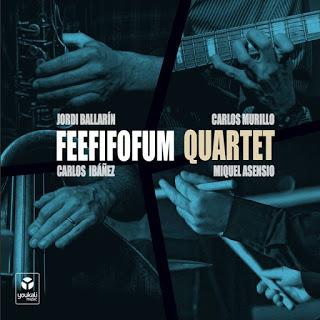 FEEFIFOFUM QUARTET: Feefifofum Quartet