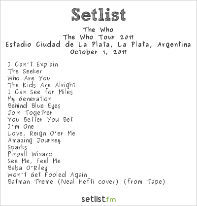 The Who Setlist Estadio Ciudad de La Plata, La Plata, Argentina, The Who Tour 2017
