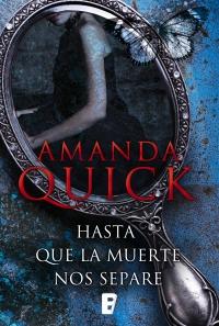 Hasta que la muerte nos separe de Amanda Quick