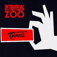 The Traveling Zoo, Tivoli