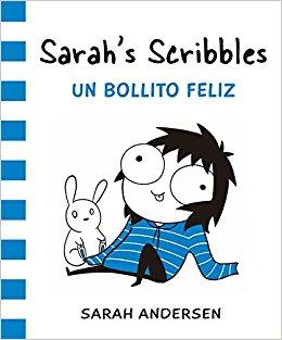 Crítica literaria: Sarah's Scribbles. Un bollito feliz (cómic)